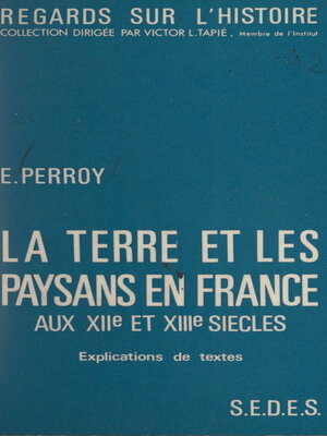 cover image of La terre et les paysans, en France, aux XIIe et XIIIe siècles